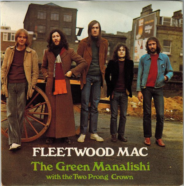 Fleetwood Mac The Green Manalishi (With The Two Prong Crown)