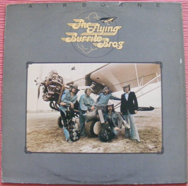 The Flying Burrito Bros Airborne