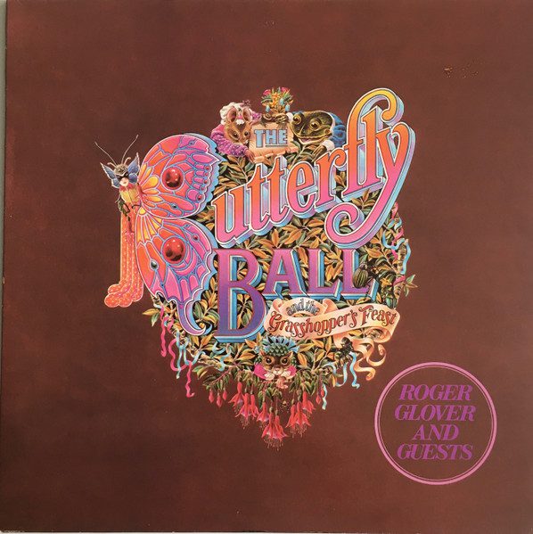Roger Glover And Guests The Butterfly Ball And The Feast