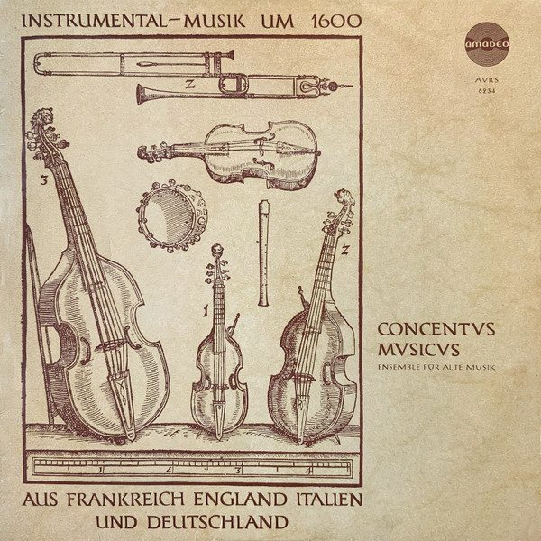 Concentus Musicus Wien - Instrumental-musik um 1600 aus Frankreich ...