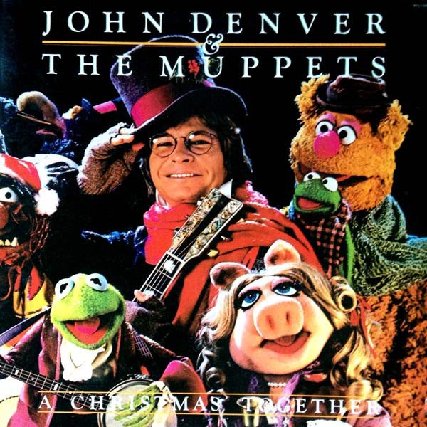 John Denver And The Muppets A Christmas Together RCA Victor